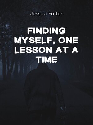 cover image of Finding Myself, One Lesson At a Time